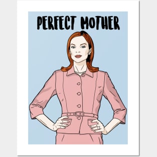 Perfect Mother - Bree Van De Kamp Posters and Art